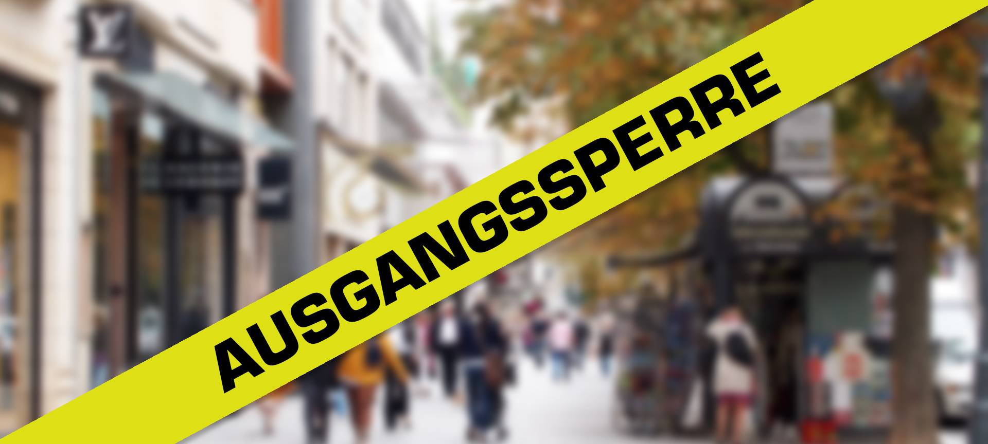 Ausgangssperre ab Samstag
