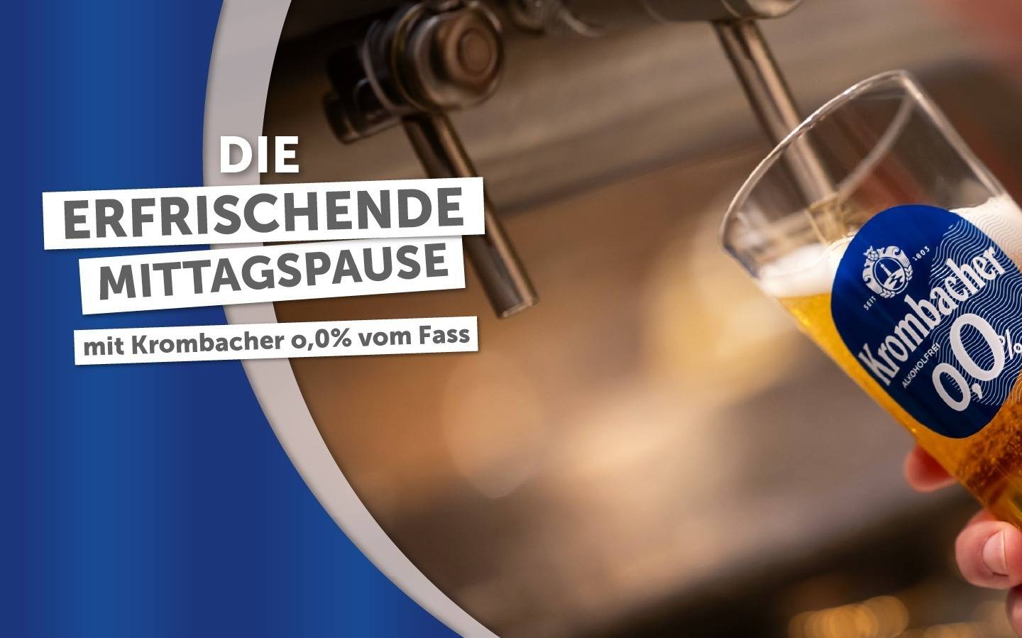 Die erfrischende Mittagspause – mit Krombacher NULL KOMMA