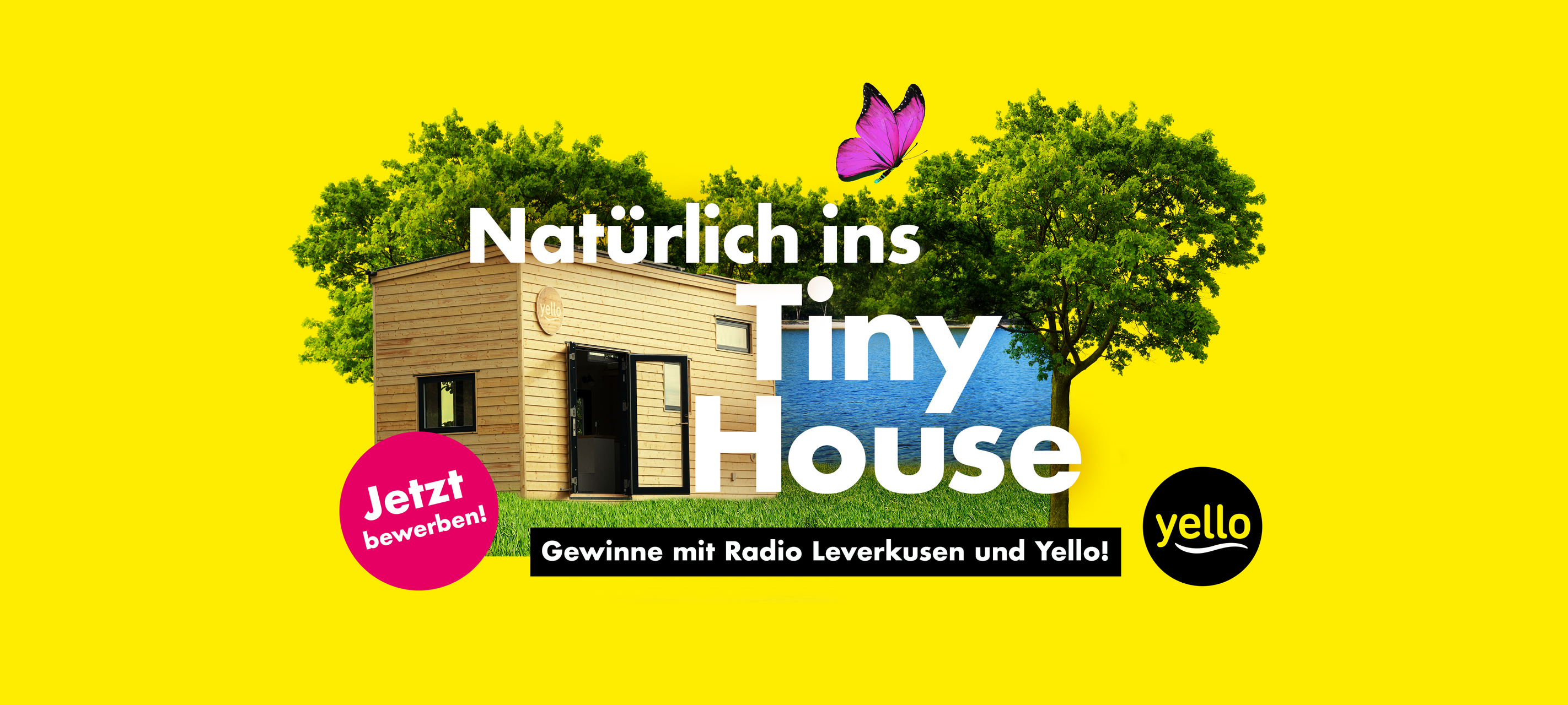 Natürlich ins Tiny House mit Radio Leverkusen und Yello