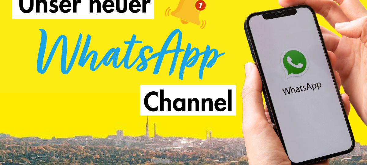 Immer am Puls der Stadt mit unserem WhatsApp-Channel